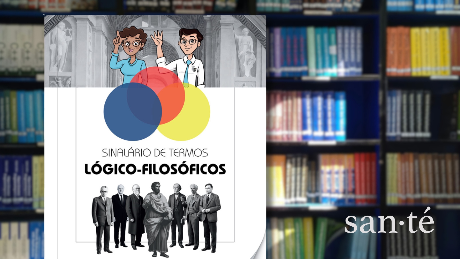 Sinalário de Termos Lógico-Filosóficos inaugura a Santé Acadêmica